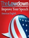 Improve Your Speech - American English